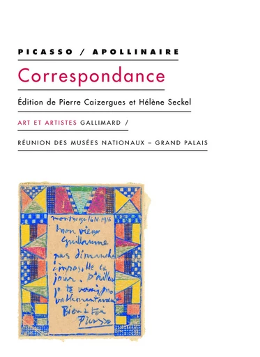 Correspondance - Pablo Picasso, Guillaume Apollinaire - GALLIMARD