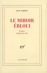 Le Miroir ébloui