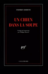 Un chien dans la soupe