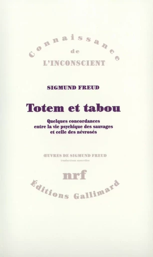 Totem et tabou - Sigmund Freud - GALLIMARD