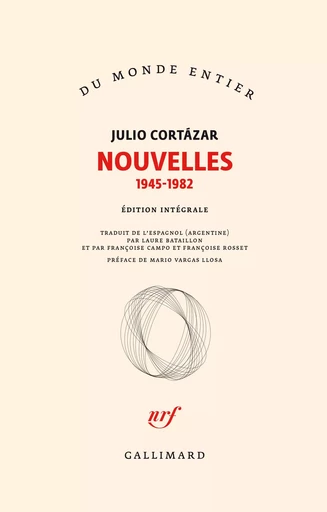 Nouvelles - Julio Cortázar - GALLIMARD