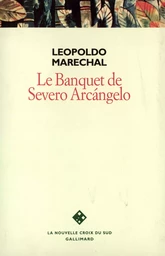 Le Banquet de Severo Arcángelo