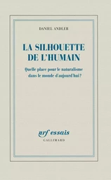 La silhouette de l'humain