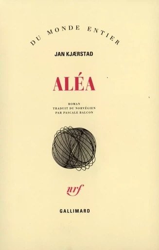 Aléa - Jan KJÆRSTAD - GALLIMARD