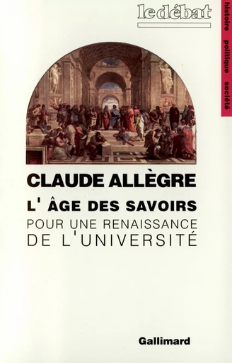 L'âge des savoirs - Claude Allègre - GALLIMARD