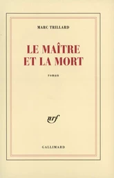 Le Maître et la mort