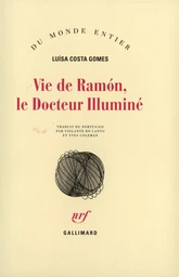 Vie de Ramón, le Docteur Illuminé