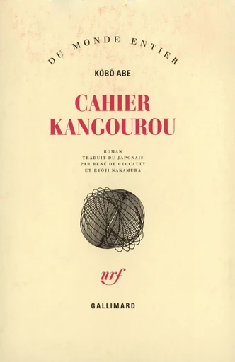 Cahier Kangourou - Kôbô Abe Kôbô - GALLIMARD