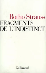 Fragments de l'indistinct