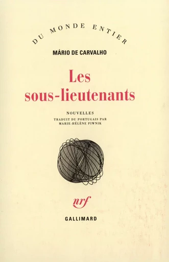 Les Sous-lieutenants - Mário de Carvalho - GALLIMARD