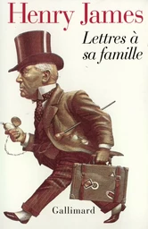 Lettres à sa famille