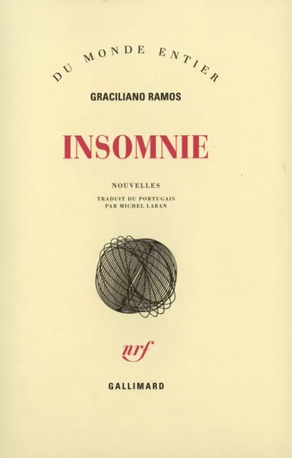 Insomnie - Graciliano Ramos - GALLIMARD