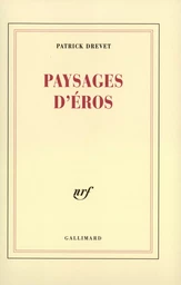 Paysages d'Éros