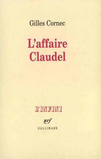 L'affaire Claudel - Gilles CORNEC - GALLIMARD