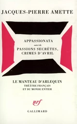 Appassionata / Passions secrètes, crimes d'avril