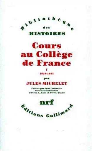 Cours au Collège de France (1838-1851) - Jules Michelet - GALLIMARD