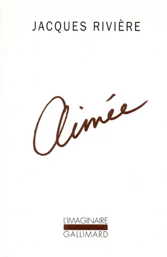 Aimée - Jacques Rivière - GALLIMARD