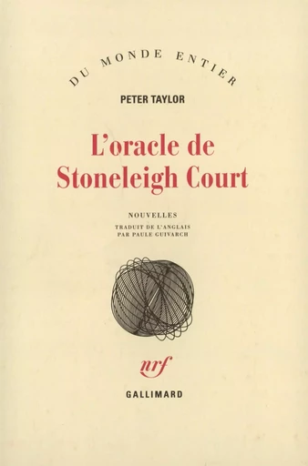 L'Oracle de Stoneleigh Court - Peter Taylor - GALLIMARD