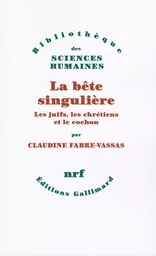 La bête singulière