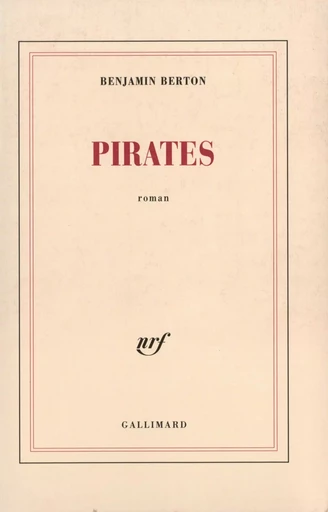 Pirates - Benjamin Berton - GALLIMARD