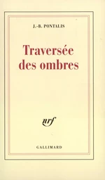 Traversée des ombres