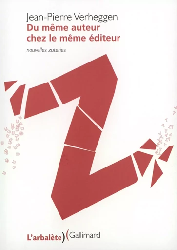 Du même auteur chez le même éditeur - Jean-Pierre Verheggen - GALLIMARD