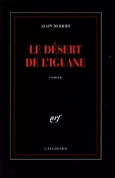 Le désert de l'Iguane