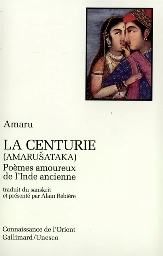 La Centurie -  Amaru - GALLIMARD