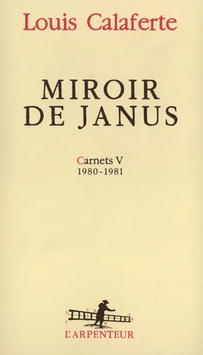 Miroir de Janus - Louis Calaferte - GALLIMARD