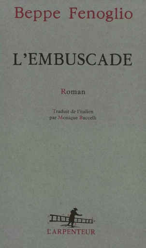 L'embuscade - Beppe Fenoglio - GALLIMARD