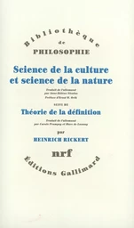 Science de la culture et science de la nature / Théorie de la définition