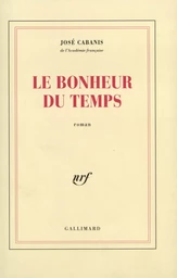 Le bonheur du temps