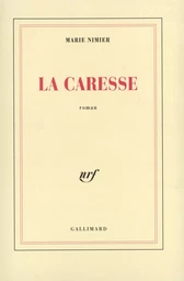 La caresse