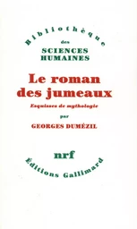 Le roman des jumeaux et autres essais