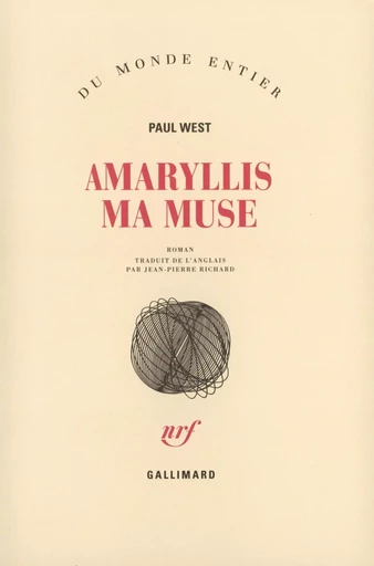 Amaryllis ma muse - Paul West - GALLIMARD