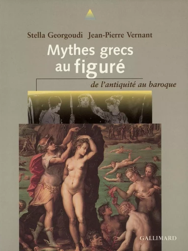 Mythes grecs au figuré -  Collectifs - GALLIMARD