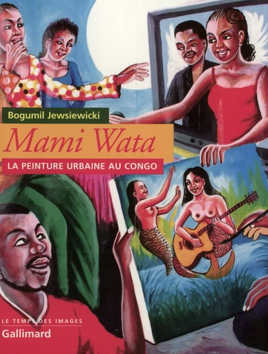 Mami Wata - Bogumil Jewsiewicki - GALLIMARD