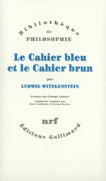 Le Cahier bleu et le Cahier brun