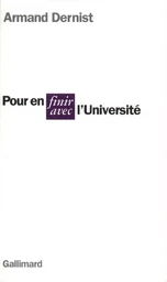 Pour en finir avec l'Université