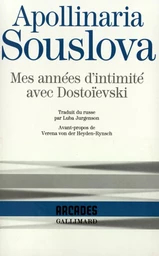 Mes années d'intimité avec Dostoïevski