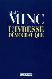 L'ivresse démocratique