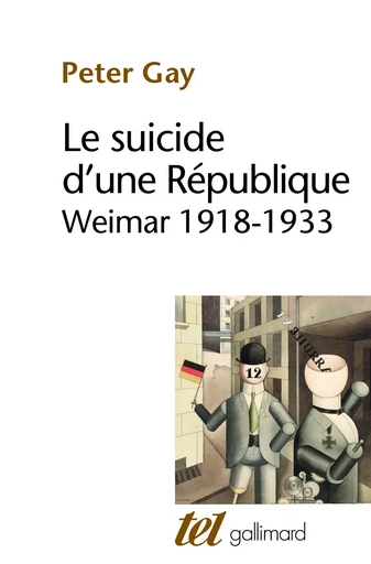 Le suicide d'une République - Peter Gay - GALLIMARD