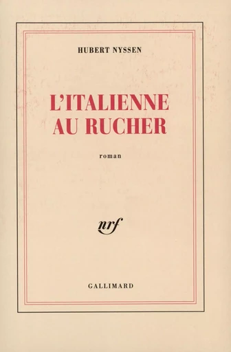 L'Italienne au rucher - Hubert Nyssen - GALLIMARD