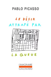 Le désir attrapé par la queue