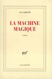 La Machine magique