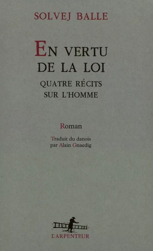 En vertu de la loi - Solvej Balle - GALLIMARD