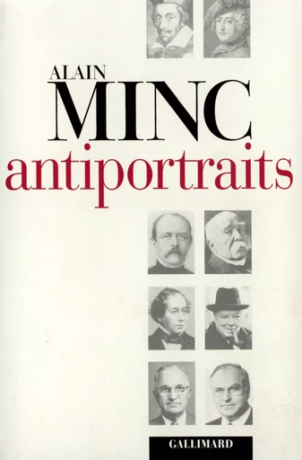 Antiportraits - Alain Minc - GALLIMARD