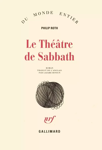 Le Théâtre de Sabbath - Philip Roth - GALLIMARD