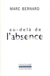 Au-delà de l'absence