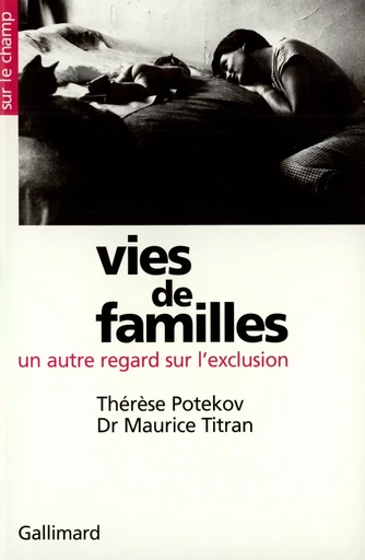 Vies de familles - Dr Maurice TITRAN, Thérèse Potekov - GALLIMARD